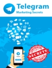 Image for Telegram Marketing Secrets.
