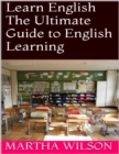 Image for Learn English: The Ultimate Guide to English Learning