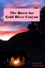 Image for The Quest to Gold River Canyon