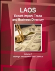 Image for Laos Export-Import, Trade and Business Directory Volume 1 Strategic Information and Contacts