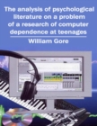 Image for Analysis of Psychological Literature On a Problem of a Research of Computer Dependence at Teenages