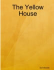 Image for The Yellow House