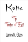 Image for Kolis, The Teacher of Evil