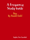 Image for Frequency Study Guide: Boy By Roald Dahl