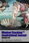 Image for Mindset Stackingtm Inspirational Journal Volume04