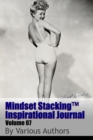 Image for Mindset Stackingtm Inspirational Journal Volume07