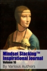 Image for Mindset Stackingtm Inspirational Journal Volume10
