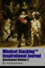 Image for Mindset Stackingtm Inspirational Journal Volumeanon02