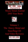 Image for Music Street Journal : 2003 Year Book: Volume 2 - The Heavy Metal and Non Prog CD and Video Reviews