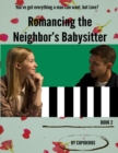 Image for Romancing the Neighbor&#39;s Babysitter B2.