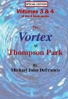 Image for The Vortex @ Thompson Park Volumes 3 &amp; 4
