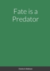 Image for Fate is a Predator