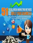 Image for 51 Social Media Marketing Methods to Build Your Business.