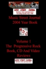 Image for Music Street Journal : 2004 Year Book: Volume 1 - The Progressive Rock Book, CD and Video Reviews