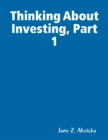 Image for Thinking About Investing, Part 1
