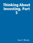 Image for Thinking About Investing, Part 5