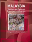 Image for Malaysia Machinery and Equipment Export-Import and Business Opportunities Handbook - Strategic Information and Contacts