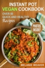 Image for INSTANT POT VEGAN COOKBOOK: OVER 50 QUIC