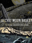 Image for Secret Moon Bases? the Project Horizon Files: Volume 2