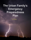 Image for Urban Family&#39;s Emergency Preparedness Plan