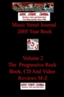 Image for Music Street Journal : 2005 Year Book: Volume 2 - The Progressive Rock Book, CD and Video Reviews M-Z