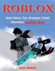 Image for Roblox Game Online, Tips, Strategies, Cheats Download, Unofficial Guide