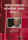 Image for Selecciones de Monsieur James Tomo II