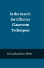 Image for In the Search for Effective Classroom Techniques