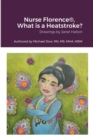 Image for Nurse Florence(R), What is a Heatstroke?