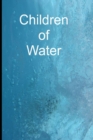 Image for Children of Water : Book 2