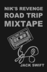 Image for Nik&#39;s Revenge Road Trip Mixtape