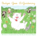 Image for Badger Goes A-Gardening