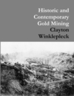 Image for Historic and Contemporary Gold Mining