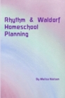 Image for Rhythm &amp; Waldorf Homeschool Planning
