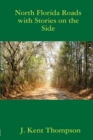 Image for North Florida Roads with Stories on the Side