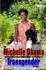Image for The Michelle Obama Transgender Guide