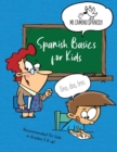 Image for Spanish Basics for Kids, Book 1