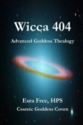 Image for Wicca 404: Advanced Goddess Thealogy