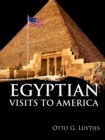 Image for Ancient Egyptian Visits to America