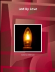 Image for Led by Love