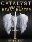Image for CATALYST and the BEAST MASTER