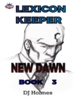 Image for Lexicon Keeper: New Dawn Book 3
