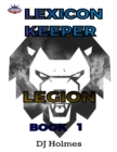 Image for Lexicon Keeper: Legion Book 1