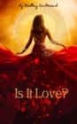 Image for Is It Love?