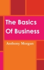 Image for The Basics Of Business