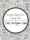 Image for Simple Steps for Living Life: Out on Your Own