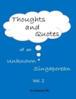 Image for Thoughts and Quotes of an Unknown Singaporean Vol 2