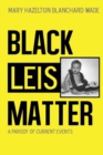 Image for Black Leis Matter