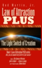 Image for Law of Attraction PLUS : The Light Switch of Creation