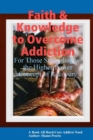 Image for Faith &amp; Knowledge to Overcome Addiction2